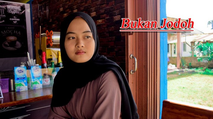 Bukan Jodoh || Film.Pendek.Indonesia || #ShortMovieIndonesia #ShortMovieBaper