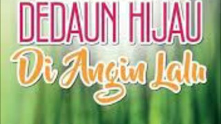 Dedaun Hijau Di Angin Lalu {Ep18} 2024