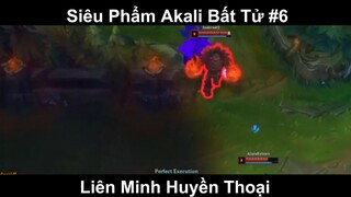 Siêu Phẩm Akali Bất Tử Phần 6