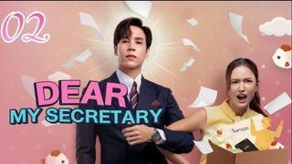 🇹🇭 My Dear Secretary - Episode 2 [Eng Sub]