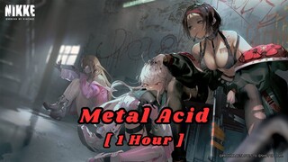 NIKKE OST: Metal Acid - Chapter 17 Theme [1 hour]