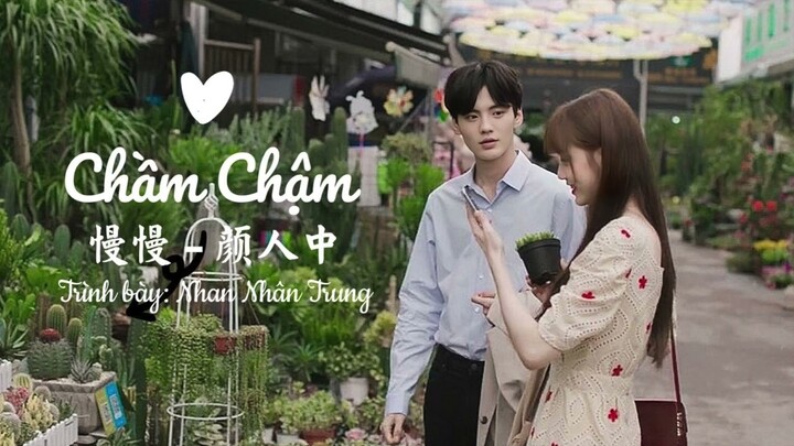 Vietsub ☘︎ Chầm Chậm - Nhan Nhân Trung / OST Dã Thú Cô Độc || 慢慢 - 颜人中