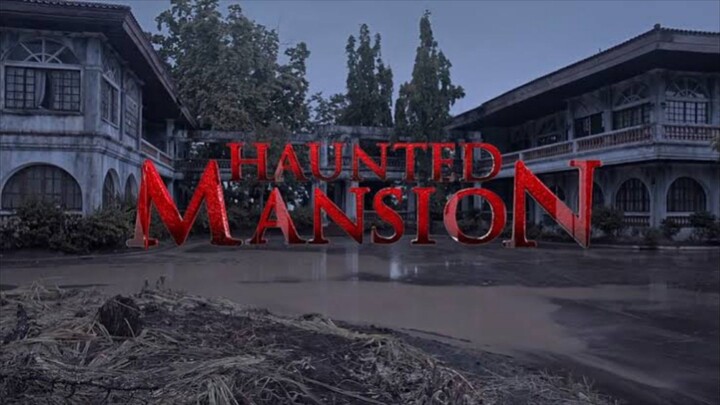 THE HAUNTED MANSION | 2015 | Horror Full Movie | Tagalog |
