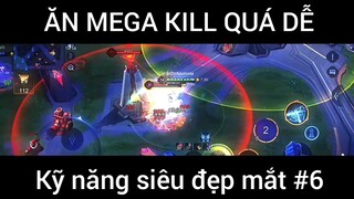 Ăn Mega kill quá dễ #6