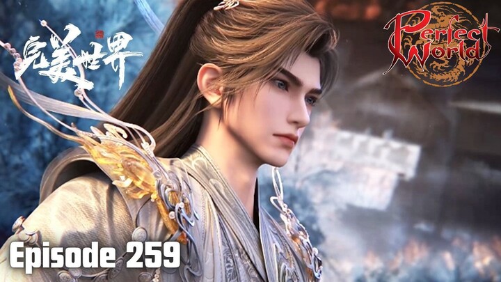 Perfect World Episode 259 Sub Indo - Pertarungan Shi Hao lawan Tribulation Legendaris