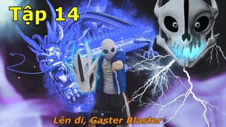 PHÁP SƯ CHICKEN [TẬP 14] Vũ Khí Tối Thượng Của Sans