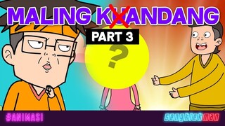 MALING KANDANG DINIKAHKAN - MALING KUNDANG PARODY (PART 3)