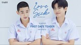 Official #LoveSick2024 First Date Teaser