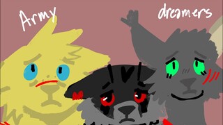 Army Dreamers - Warrior Cats The Broken Code PMV