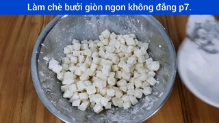 Cách chè bưởi giòn ngon không đắng p7