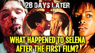 The Untold After-Story Of 28 Days Later Movie, What Really Happened To Selena - Explored
