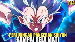 Pertarungan Sengit Pangeran saiyan Demi Harga diri Yang Gak mau diremehkan - Dbm part 14