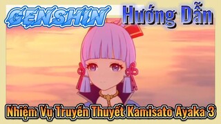 [Genshin, Hướng Dẫn] Nhiệm Vụ Truyền Thuyết Kamisato Ayaka 3