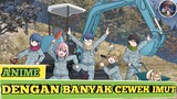 Rekomendasi 2 Anime CGDCT Dengan Banyak Gadis Imut Dan Bakal Bikin Kalian Diabetes