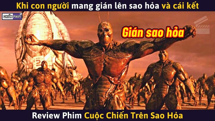 Mang Gián Lên Sao Hỏa, 500 Năm Sau Chúng Có Hình Dạng Của Con Người || Review Phim