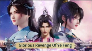 Glorious Revenge Of Ye Feng Eps 87