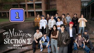 Episode 1: Ang Mutya Ng Section E Season 2