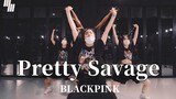 【LJ】Double ponytails infuse your soul! BLACKPINK "Pretty Savage" | Choreography by YEONJU