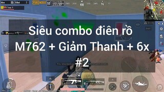 siêu combo điên rồ m762 + giảm thanh cộng 6 x phần 2