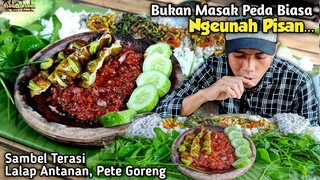 Ah.. Mantap, Olahan Ikan Asin PEDA Khas Sunda, Di Tambah PETE, ANTANAN, SAMBEL, SEDEPP BENER..