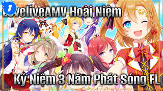 Kỷ Niệm3 Năm FL: Bạn Nhớ Biển Cam Không? | Lovelive AMV Hoài Niệm_1