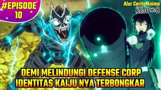 PENGORBANAN YG MEMBUATNYA MENJADI MUSUH MANUSIA | Alur Cerita Lengkap Kaiju No. 8 Episode 10