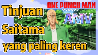 [One Punch Man] AMV |  Tinjuan Saitama yang paling keren