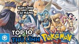 Top 10 Thủ lĩnh Huyền thoại trong Pokemon _ Pokemon Trainers