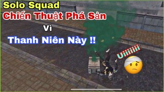 PUBG Mobile | SOLO SQUAD Chiến Thuật Của NhâmHNTV Đã Bị Phá Sản Bởi Thanh Niên Này | Một Cú Lừa 🤕