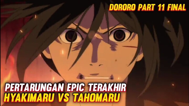 Pertarungan terakhir Antara kaka dan adik paling epic || Alur film anime dororo part 11 final