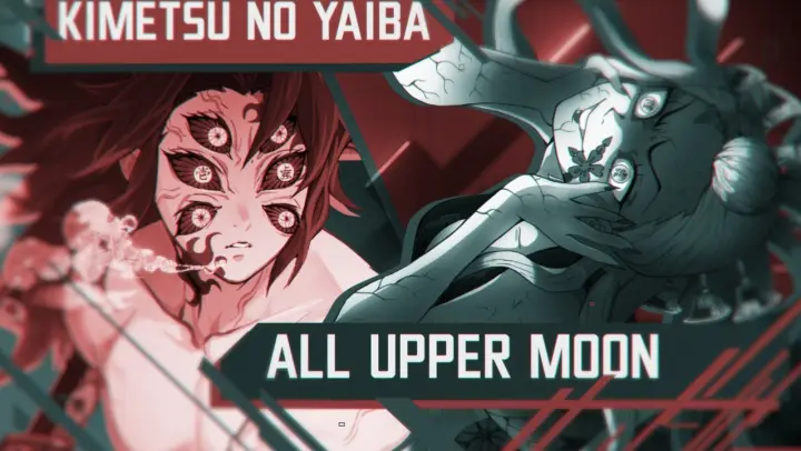 All Upper Moon - Kimetsu No Yaiba [60FPS] [SPOILERS]
