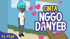 Ana Cinta Nggo Danyeb | Animasi Ngapak Yu Atun