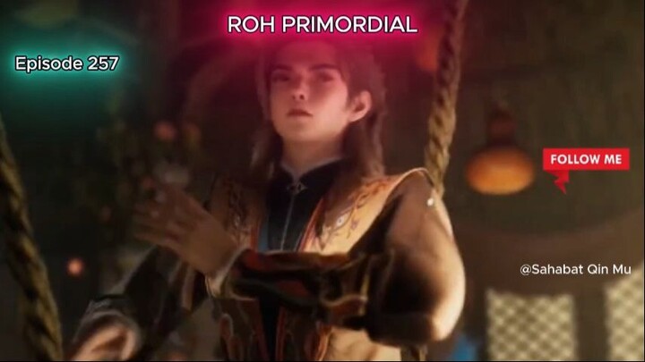 Tales of Herding 257 Roh Primordial