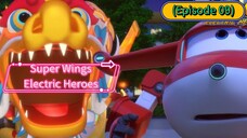 Super Wings Electric Heroes (Episode 09) Dragon Battle Dance