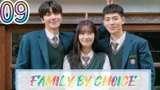 REUPLOAD: FAMILY BY CHOICE EPISODE 9