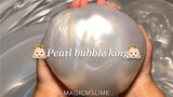 [Slime] Vua tạo bong bóng ngọc trai!