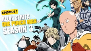 Alur Cerita One Punch Man Season 3 Episode 1 - Para Pahlawan Bersiap !!!