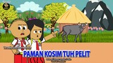 PAMAN KOSIM TUH PELIT