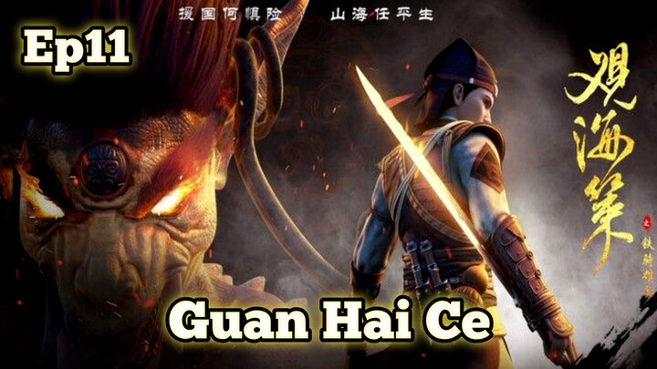 Guan Hai Ce Episode 11 Sub Indo