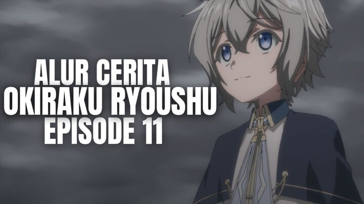Okiraku Ryoushu No Tanoshii Ryouchi Bouei Episode 11 - Alur Cerita