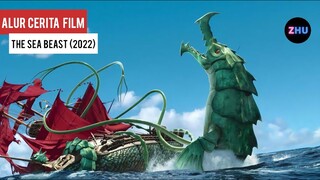 BOCIL YANG BISA MENAKLUKKAN MONSTER LAUT || Alur Cerita Film The Sea Beast (2022)