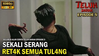 SATU PER SATU KORB4N BARU KEMBALI MUNCUL || SELURUH ALUR CERITA TELUH DARAH EPISODE 5