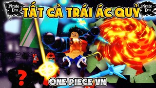 TẤT CẢ TRÁI ÁC QUỶ SIÊU XỊN TRONG TỰA GAME ONE PIECE VIỆT NAM MỚI | PIRATE ERA