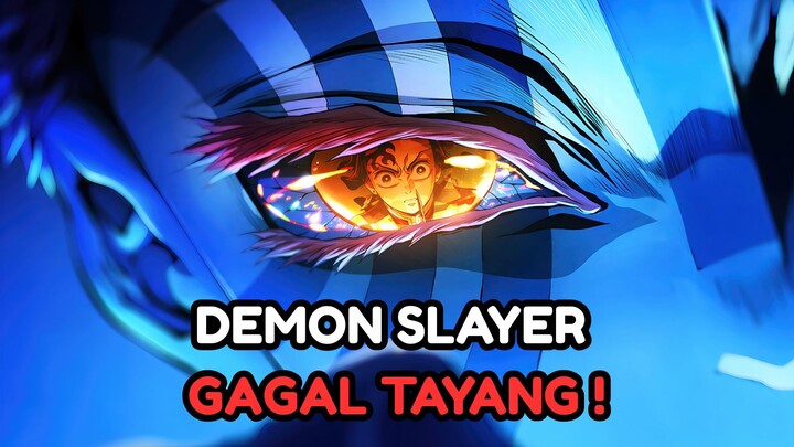 DEMON SLAYER GA JADI TAYANG !!