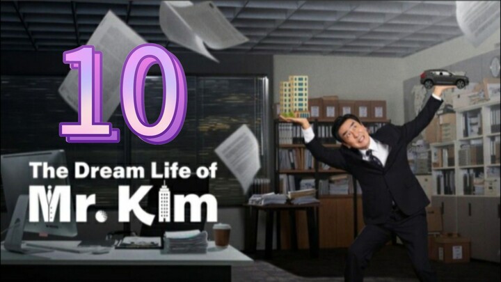 The Dream Life Of Mr.Kim (2025) | Episode 10 | EngSub