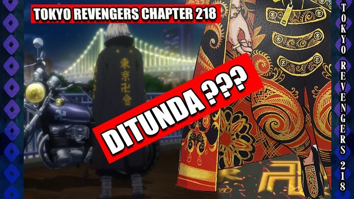 Tokyo Revengers Chapter 218 | News! DILIBURKAN?