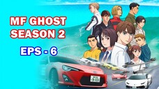 EPS - 6 MF GHOST SEASON 2