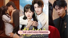 Light Kiss Princess (Wang Ziyi & Luo Maiyi) A contract brought us close, but love… kept us s by s