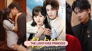 Light Kiss Princess (Wang Ziyi & Luo Maiyi) A contract brought us close, but love… kept us s by s