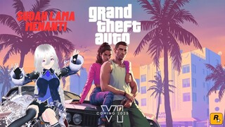 Akhirny GTA VI Rilis Juga! Selama 10thn